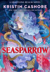 Okładka książki Seasparrow Kristin Cashore