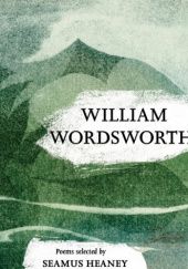 William Wordsworth (Poems selected by Seamus Heaney)