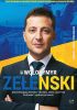 Okładka książki Wołodymyr Zełenski. Zdumiewający bohater Ukrainy, który oparł się Putinowi i zjednoczył świat Chris McLeod,&nbsp;Andrew L. Urban