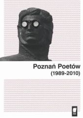 Okładka książki Poznań Poetów (1989-2010) Piotr Śliwiński