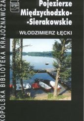Okładka książki Pojezierze Międzychodzko-Sierakowskie Włodzimierz Łęcki