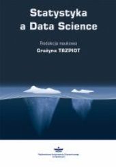 Okładka książki Statystyka a Data Science Grażyna Trzpiot