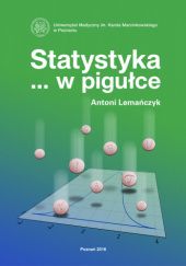 Okładka książki Statystyka… w pigułce Antoni Lemańczyk