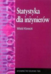 Okładka książki Statystyka dla inżynierów Witold Klonecki
