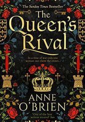 Okładka książki The Queen’s Rival Anne O'Brien