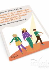 Okładka książki Terapia dzieci i młodzieży z wykorzystaniem metody amatorskiego teatru młodzieżowego Małgorzata Walczak-Klimek