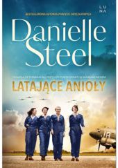 Okładka książki Latające Anioły Danielle Steel