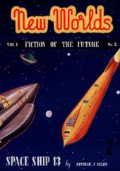 Okładka książki New Worlds Science Fiction, #2 (10/1946) Forrest J. Ackerman, John Brody, John Carnell, W. P. Cockcroft, John Russell Fearn, Leslie J. Johnson, Patrick S. Selby, John Wyndham