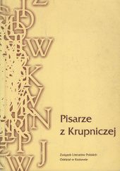 Okładka książki Pisarze z Krupniczej. Informator biobibliograficzny Waldemar Kania
