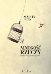 Okładka książki Mnogość rzeczy Marcin Pilis