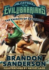 Okładka książki The Kinghts of Crystallia Brandon Sanderson