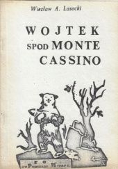 Okładka książki Wojtek spod Monte Cassino Wiesław Antoni Lasocki