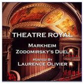 Theatre Royal - Markheim & Zodomirsky's Duel: Episode 5