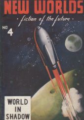 Okładka książki New Worlds Science Fiction, #4 (03/1949) John Aiken, John Brody, John Carnell, A. Bertram Chandler, Arthur C. Clarke, E. R. James, Norman Lazenby
