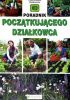 Okładka książki Poradnik początkującego działkowca praca zbiorowa
