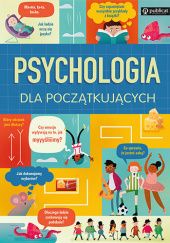 Okładka książki Psychologia dla początkujących Lara Bryan, Rose Hall, Eddie Reynolds