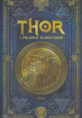 Okładka książki Thor i paladyn olbrzymów Juan Carlos Moreno, Facundo Piperno