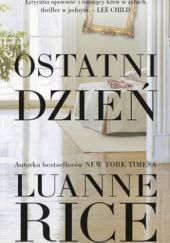 Okładka książki Ostatni dzień Luanne Rice