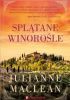 Okładka książki Splątane winorośle Julianne MacLean