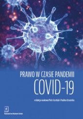 Okładka książki Prawo w czasie pandemii COVID-19 Piotr Grzebyk, Paulina Uznańska