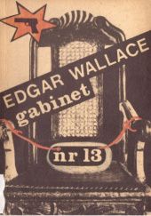 Okładka książki Gabinet nr 13 Edgar Wallace