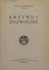 Okładka książki Krzywdy dozwolone Zofia Cieszkowska