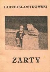 Okładka książki Żarty Zygmunt Hofmokl-Ostrowski