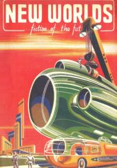 Okładka książki New Worlds Science Fiction, #7 (06/1950) John Brody, John Carnell, Peter Phillips, Francis G. Rayer, William F. Temple
