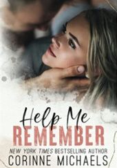 Okładka książki Help Me Remember Corinne Michaels