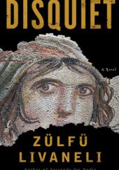 Okładka książki Disquiet Zülfü Livaneli