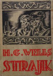 Okładka książki Strajk. Powieść Herbert George Wells