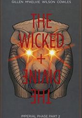 Okładka książki The Wicked + The Divine Volume 6: Imperial Phase II Jamie McKelvie, Matt Wilson