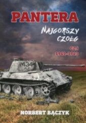 Okładka książki Pantera. Najgorszy czołg Cz.I 1941-1943 Norbert Bączyk