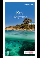 Okładka książki Kos i Kalymnos. Travelbook. Wydanie 3 Katarzyna Rodacka