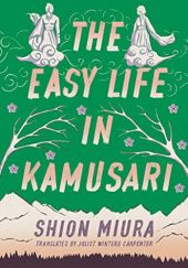 Okładka książki The Easy Life in Kamusari (Forest Book 1) Shion Miura