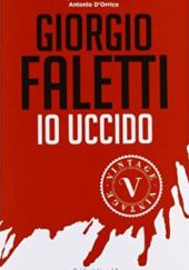 Okładka książki Io uccido Giorgio Faletti