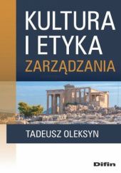 Okładka książki Kultura i etyka zarządzania Tadeusz Oleksyn