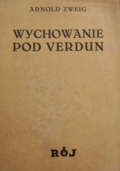 Okładka książki Wychowanie pod Verdun Arnold Zweig