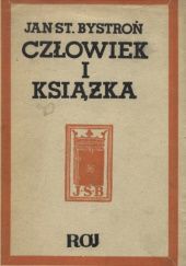 Okładka książki Człowiek i książka Jan Stanisław Bystroń