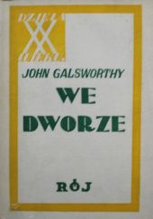 Okładka książki We dworze John Galsworthy
