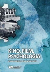 Okładka książki Kino, film, psychologia Agnieszka Ogonowska