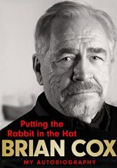 Okładka książki Putting the Rabbit in the Hat Brian Denis Cox
