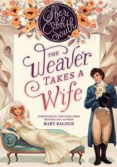 Okładka książki The Weaver Takes a Wife Sheri Cobb South