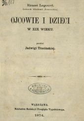 Okładka książki Ojcowie i dzieci w XIX wieku Ernest Legouvé