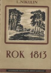 Okładka książki Rok 1813 Lew Nikulin