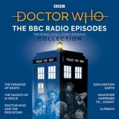 Okładka książki Doctor Who: The BBC Radio Episodes Collection Barry Letts, Adrian Mourby, Victor Pemberton, Eric Saward, Bernard Venables