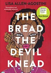 Okładka książki The Bread the Devil Knead Lisa Allen-Agostini