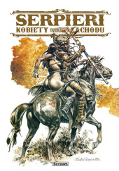 Serpieri - Kobiety Dzikiego Zachodu