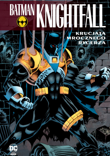 Batman Knightfall: Krucjata Mrocznego Rycerza