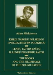 Okładka książki Księgi narodu polskiego i pielgrzymstwa polskiego Adam Mickiewicz